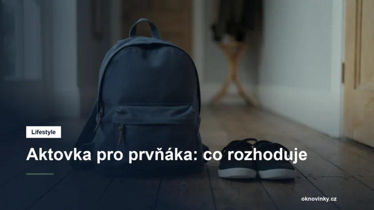 Aktovka pro prvňáka: co rozhoduje