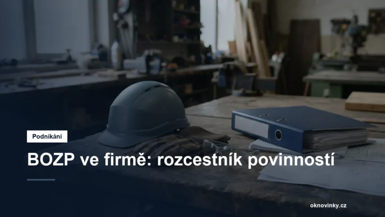 BOZP ve firmě: rozcestník povinností