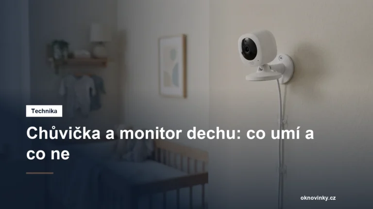 Chůvička a monitor dechu: co umí a co ne