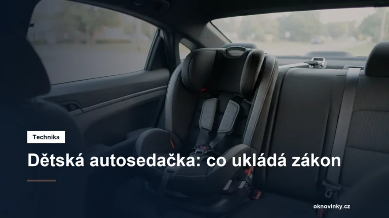 Dětská autosedačka: co ukládá zákon