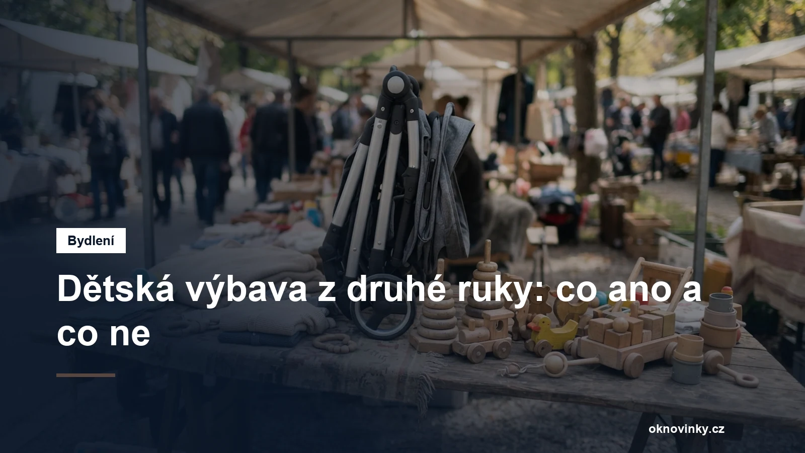 Dětská výbava z druhé ruky: co ano a co ne