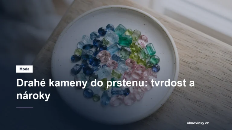 Drahé kameny do prstenu: tvrdost a nároky