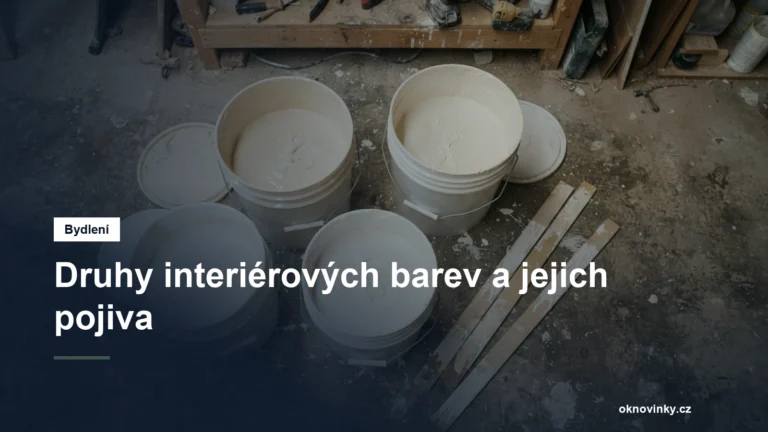 Druhy interiérových barev a jejich pojiva