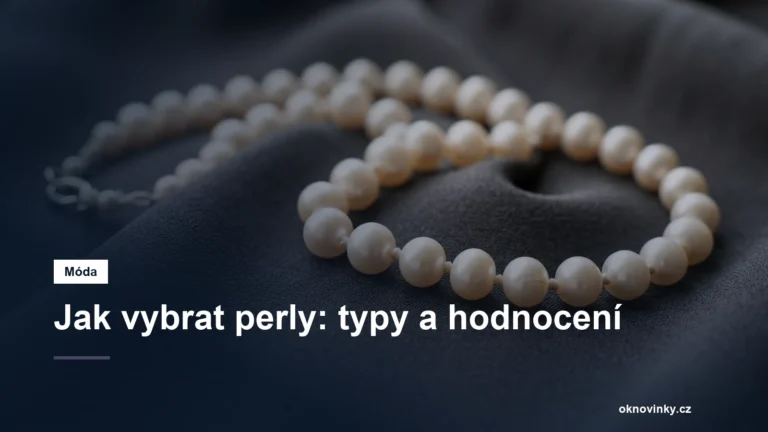 Jak vybrat perly: typy a hodnocení