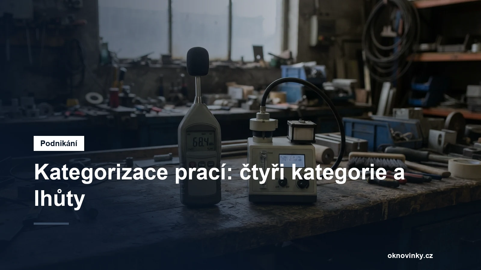 Kategorizace prací: čtyři kategorie a lhůty