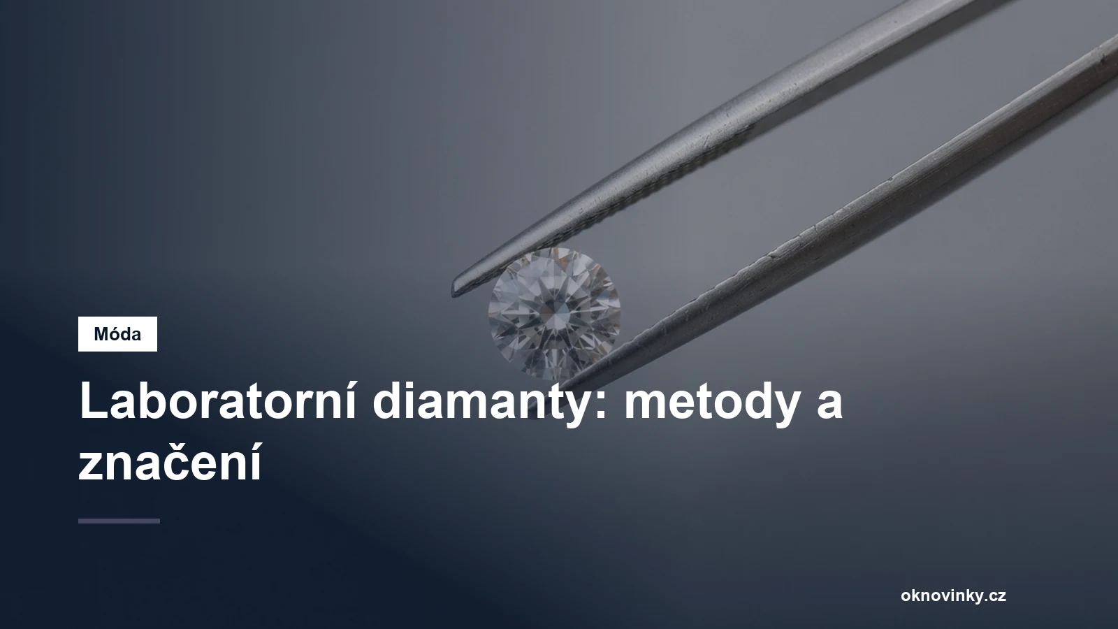 Laboratorní diamanty: metody a značení