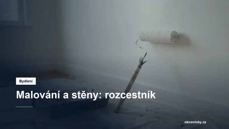 Malování a stěny: rozcestník
