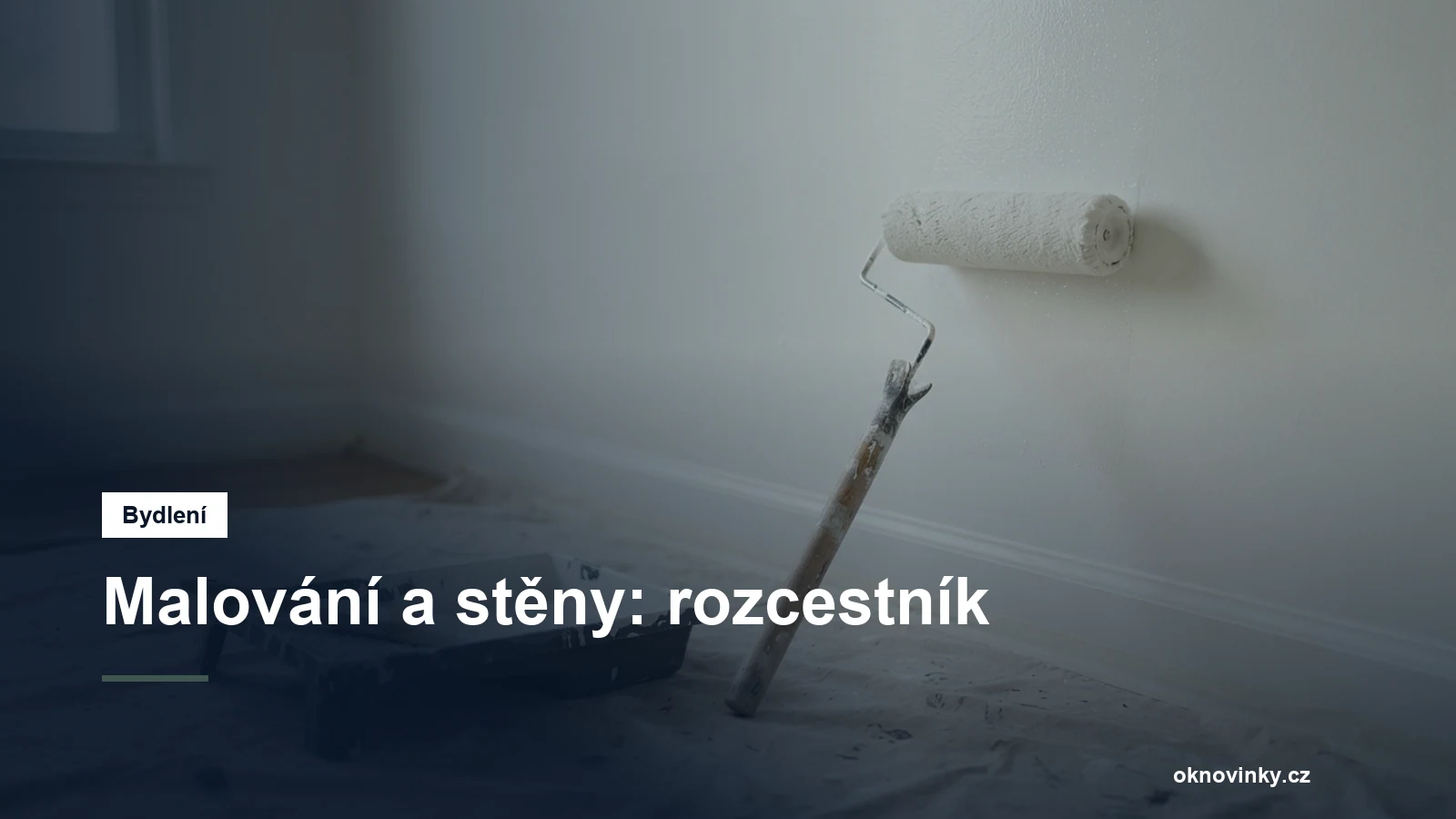 Malování a stěny: rozcestník