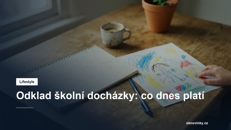 Odklad školní docházky: co dnes platí