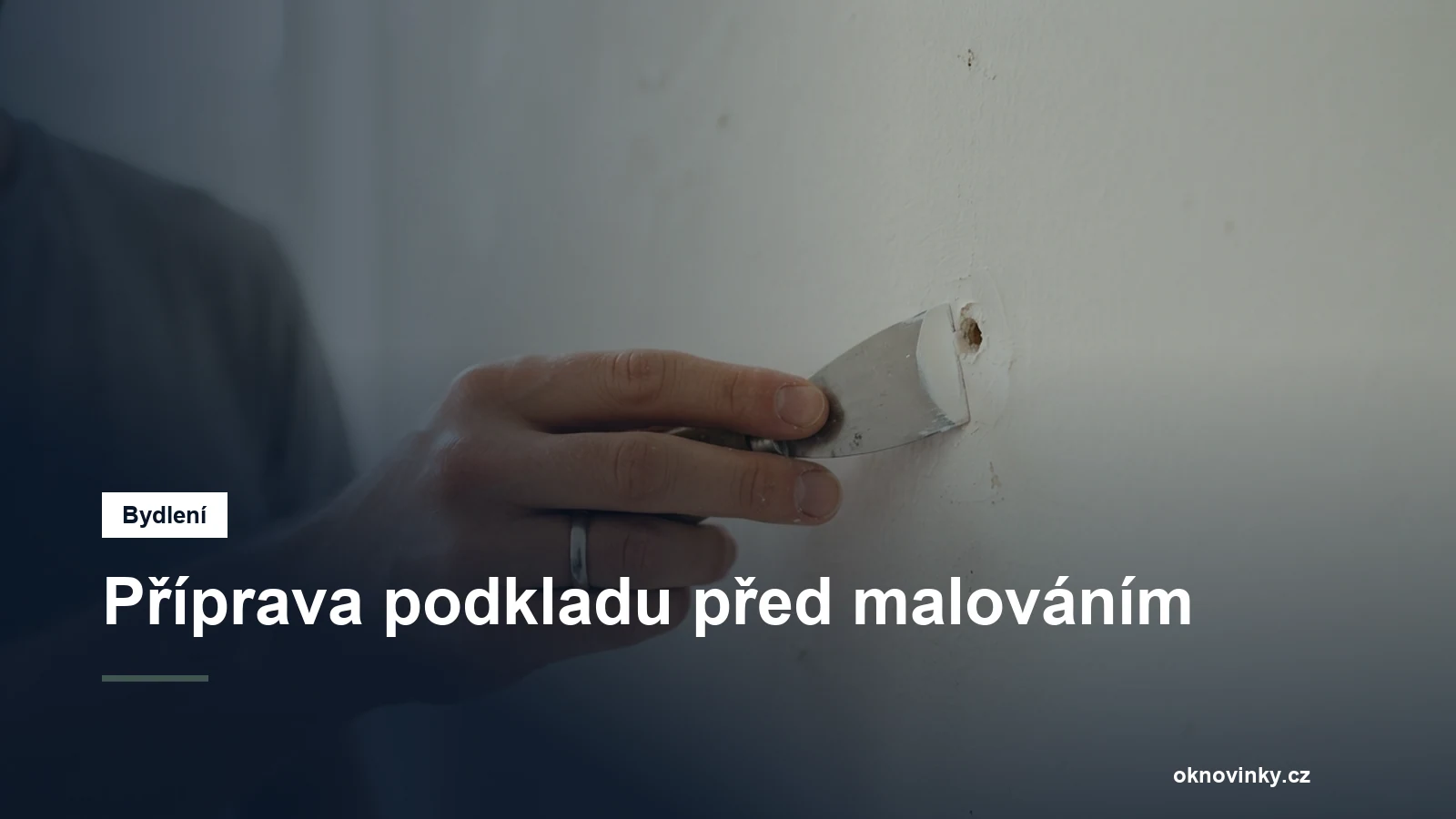 Příprava podkladu před malováním