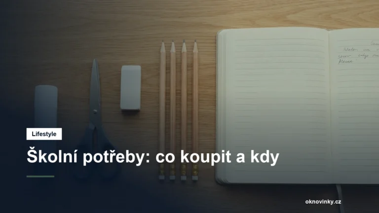 Školní potřeby: co koupit a kdy