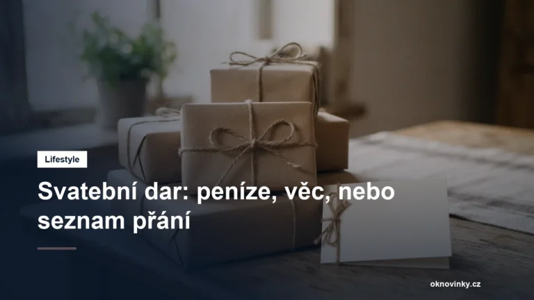 Svatební dar: peníze, věc, nebo seznam přání