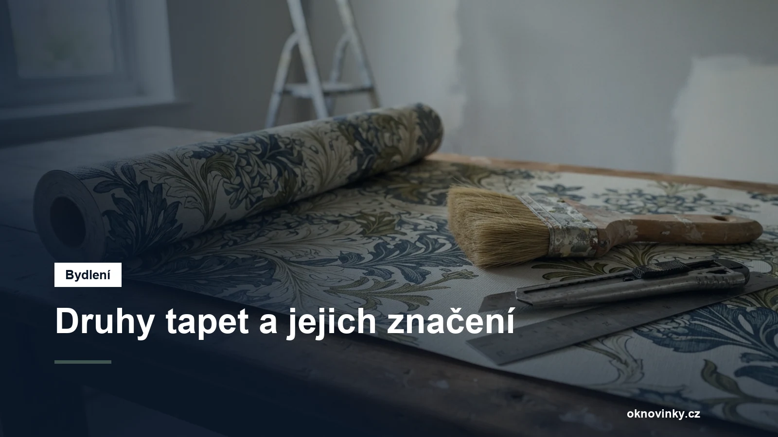 Druhy tapet a jejich značení